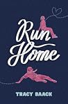 Run Home: A Sweet...