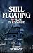 Still Floating: 40 Years of...