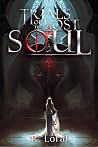 Trials of the Lost Soul (The Soul Trials #1) by K. Loral