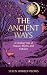 The Ancient Ways: A Healing Year of Nature, Myths, and Folklore