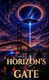 Horizon's Gate: T...