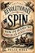 Revolutionary Spin: How PR ...