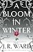 A Bloom in Winter (Black Dagger Brotherhood, #22.5)