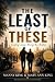 The Least of These: Finding...
