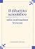 Il dibattito scientifico su...