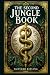 The Second Jungle Book: A m...