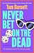 Never Bet on the Dead by Tam Barnett