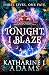 Tonight, I Blaze (The Witch...