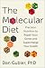 The Molecular Diet by Dr. Dan Gubler