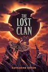 The Lost Clan by Katharine Orton