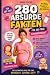 280 absurde Fakten für 280 ...
