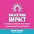 Unlock Your Impact: The Roa...