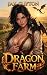 Dragon Farm by Jax Clifton Dragon Farm by Jax Clifton