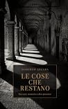 Le cose che resta...