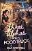 Three Alphas and a Food Truck by Ella Hartwell Three Alphas and a Food Truck by Ella Hartwell