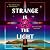 Strange Is the Light