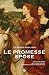 Le promesse spose: Una Luci...