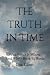 The Truth in Time: Who Wrot...