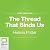 The Thread That Binds Us