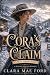 Cora's Claim