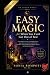 Easy Magic for When You Can...