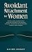 Avoidant Attachment for Wom...
