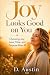 Joy Looks Good on You: Choo...