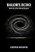 Balor's Echo: A Debt of Moytura Novel