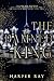 The Damned King : A Dark Ma...