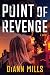 Point of Revenge by DiAnn Mills