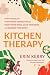 Kitchen Therapy by Erin Kerry