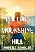 The Poet of Moonshine Hill:...