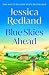 Blue Skies Ahead
