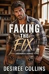 Faking the Fix: B...