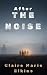 After The Noise by Claire Marie Elkins