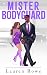 Mister Bodyguard (The Morgan Brothers #4)