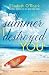 The Summer I Destroyed You:...