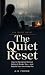 The Quiet Reset: How to Rec...