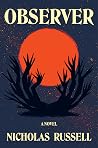 Observer: A Novel