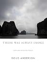There Was Always ...