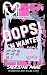 Oops! I'm Wanted Again: A Dark Prison Break Rom Com