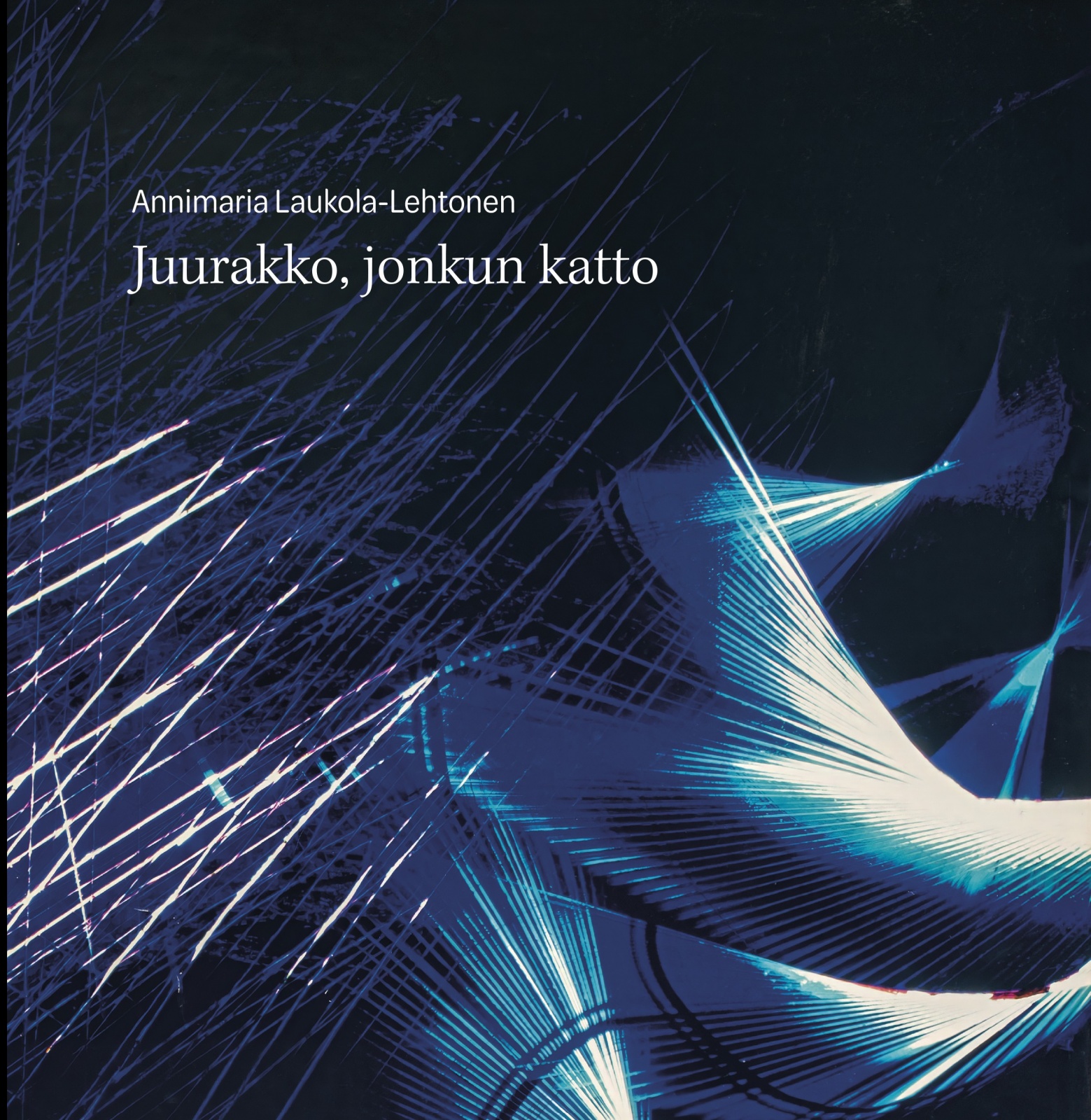 Juurakko, jonkun katto