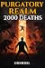 Purgatory Realm: 2000 Deaths