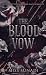 The Blood Vow: An Enemies t...