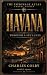 Havana, Through A Spy's Eye...