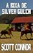 A rixa de Silver Gulch (Portuguese Edition)