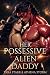Her Possessive Alien Daddy