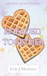 Kneaded Together