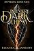 In Every Dark Thing (Immortal Bonds Book 1)