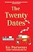 The Twenty Dates by Ko Porteous
